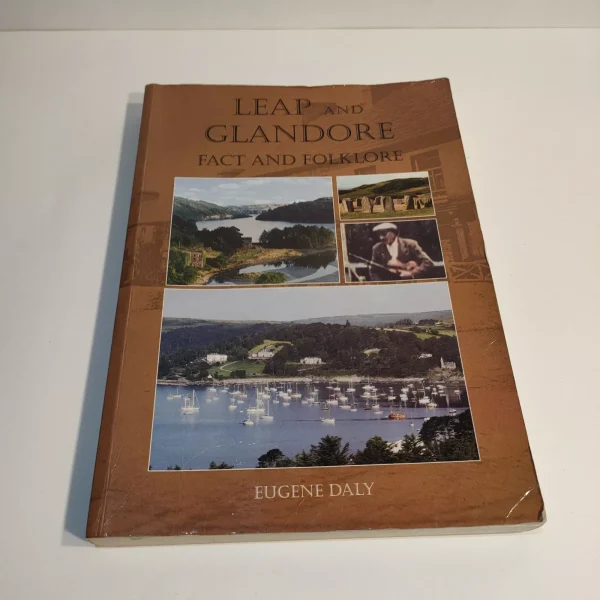 Leap and Glandore Fact and Folklore 1st Edition 2005 - Image 2