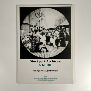 Stockport Archives A Guide​
