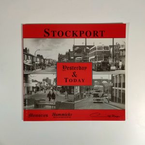 Stockport Yesterday & Today