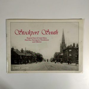 Stockport South Bygone Days