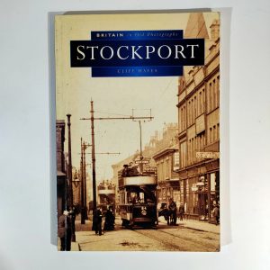 Stockport (Britain In Old Photographs)