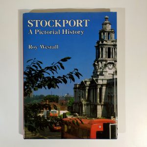 Stockport A Pictorial History