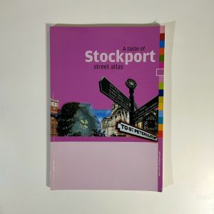 A Taste of Stockport Street Atlas