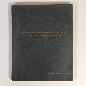 The Influence of Manufacturing Techniques on Design of Mills in the Stockport Area by M J Holt