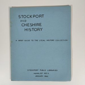 Stockport and Cheshire History, Brief Guide to the local History Collection